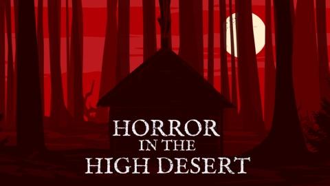 Horror in the High Desert (2021)