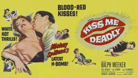 Kiss Me Deadly (1955)