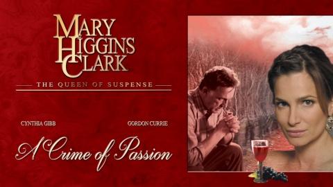 Mary Higgins Clark's A Crime of Passion (2003)