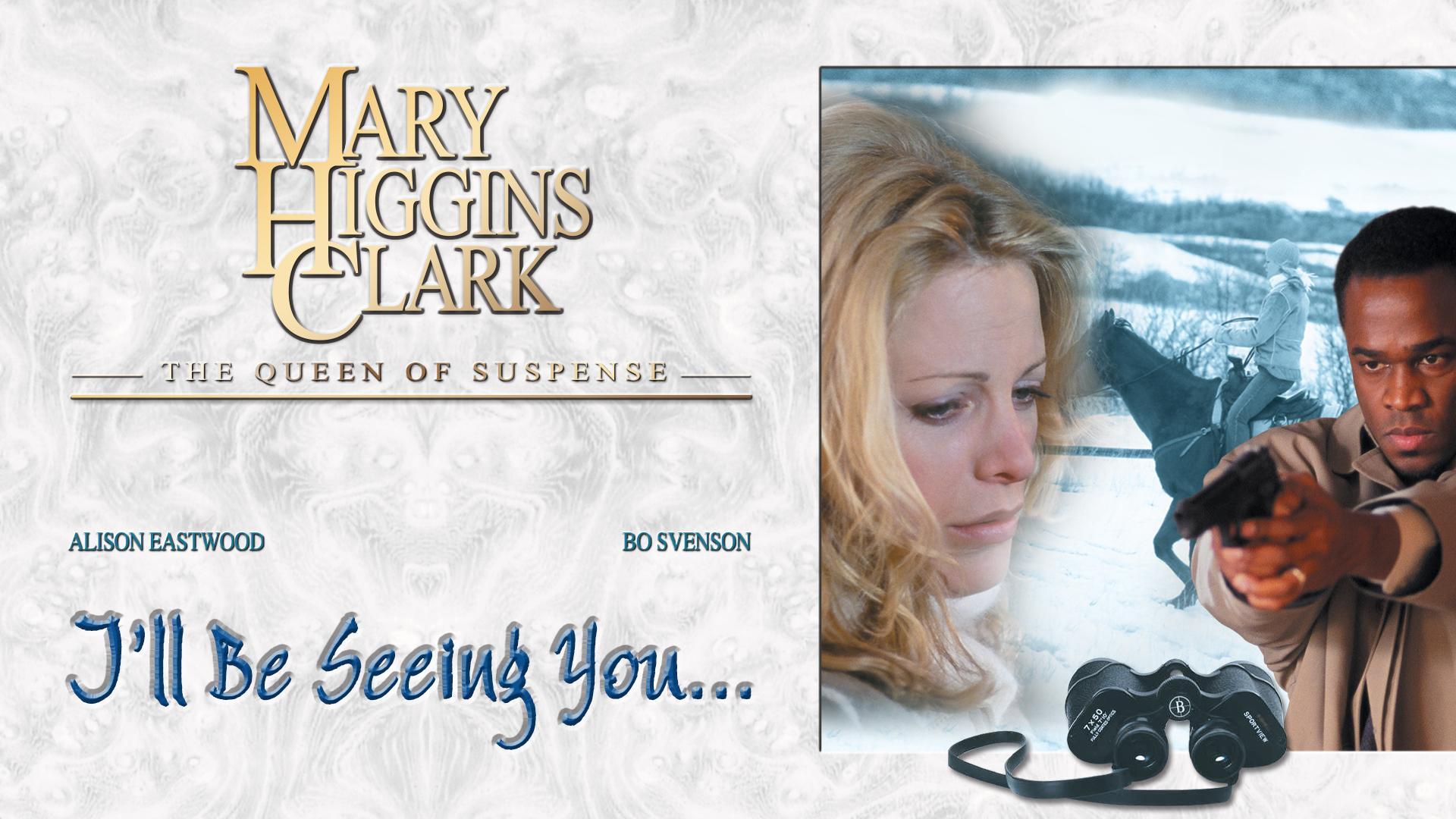 Mary Higgins Clark's: I'll Be Seeing You (2004)