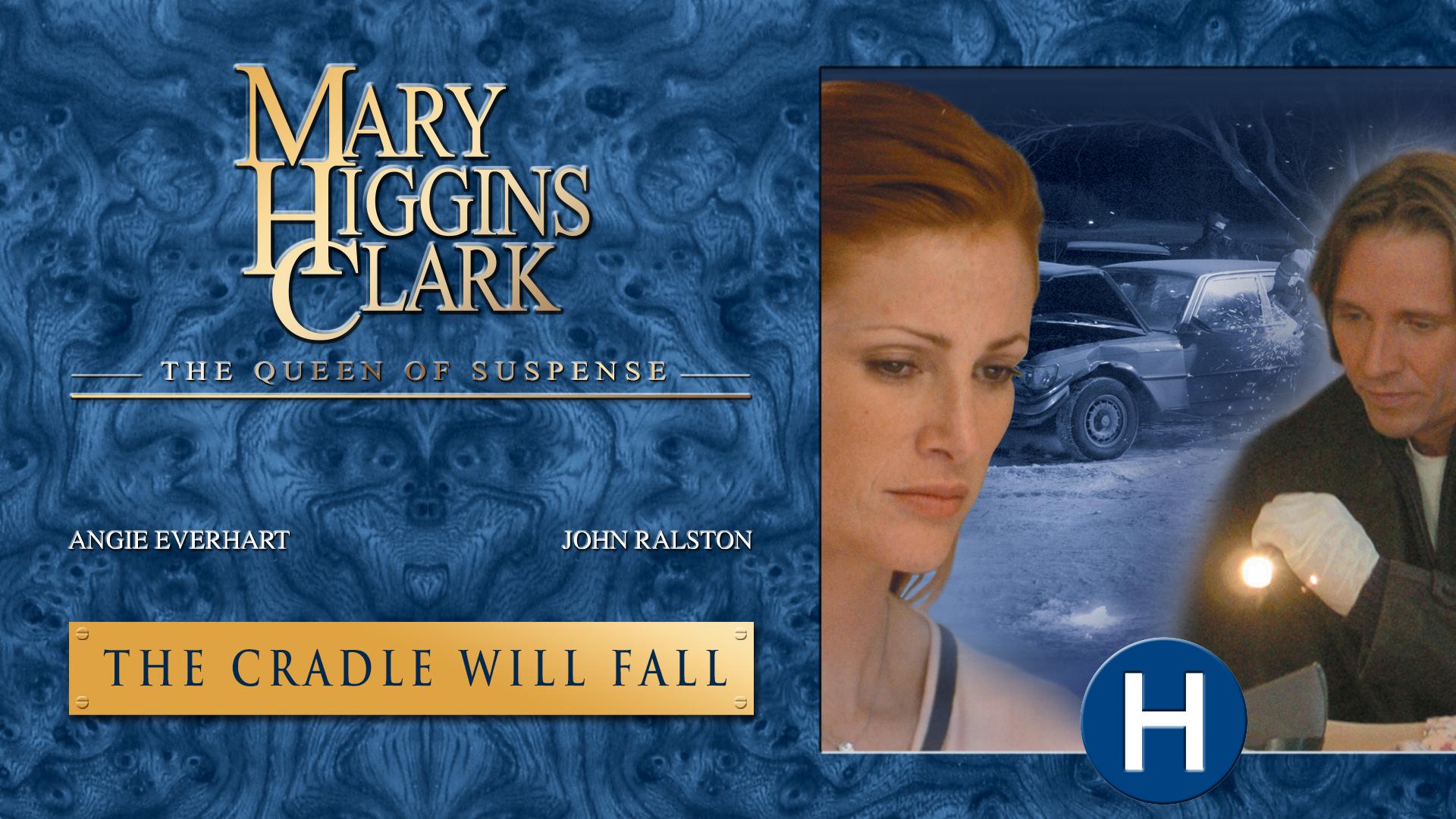 Mary Higgins Clark's The Cradle Will Fall (2004)