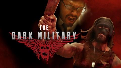 The Dark Military (2019)