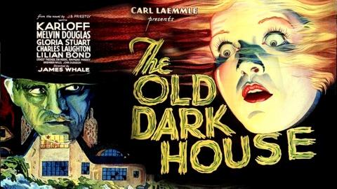 The Old Dark House (1932)