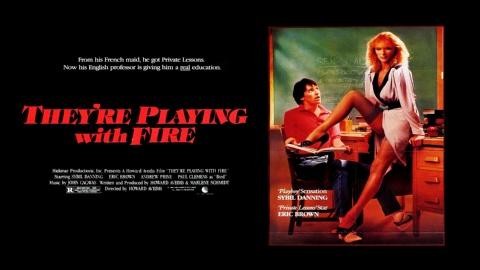 They're Playing with Fire (1984)