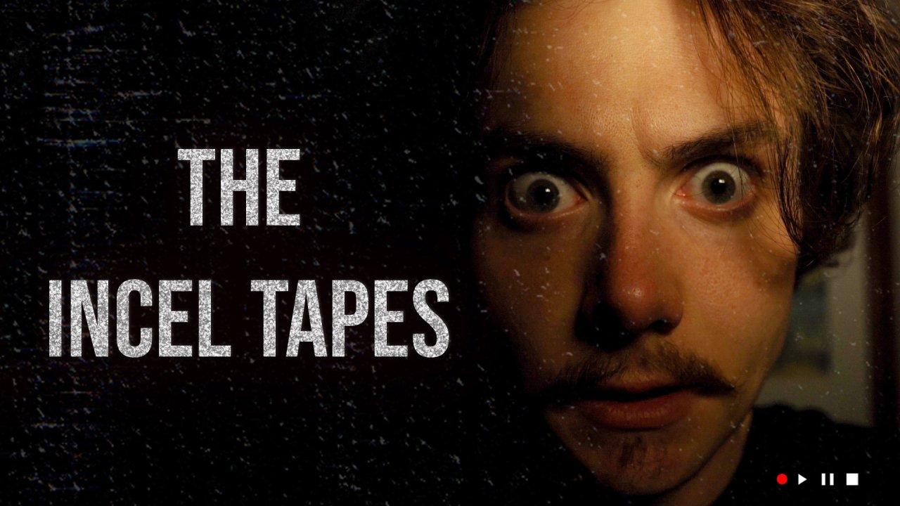 The Incel Tapes (2022)