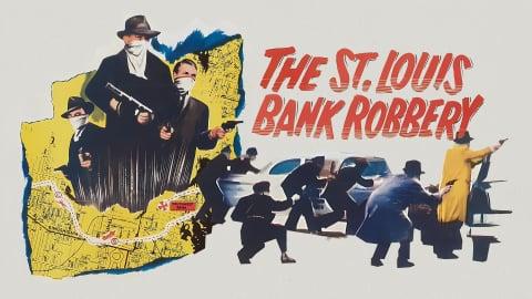 The St. Louis Bank Robbery (1959)