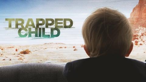 Trapped Child (2016)